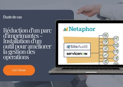Réduction d’un parc d’imprimantes – Installation d’un outil pour améliorer la gestion et les opérations